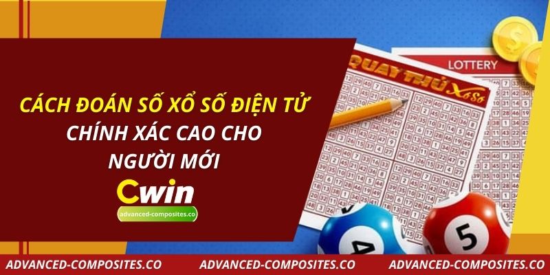 Cách Đoán Số Xổ Số Điện Tử Chính Xác Cao Cho Người Mới