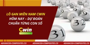 Lô Gan Miền Nam CWIN Hôm Nay – Dự Đoán Chuẩn Từng Con Số